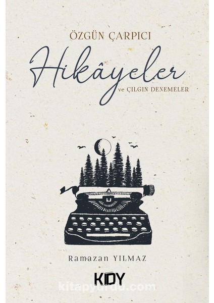 Özgün Çarpıcı Hikayeler Çılgın Denemeler