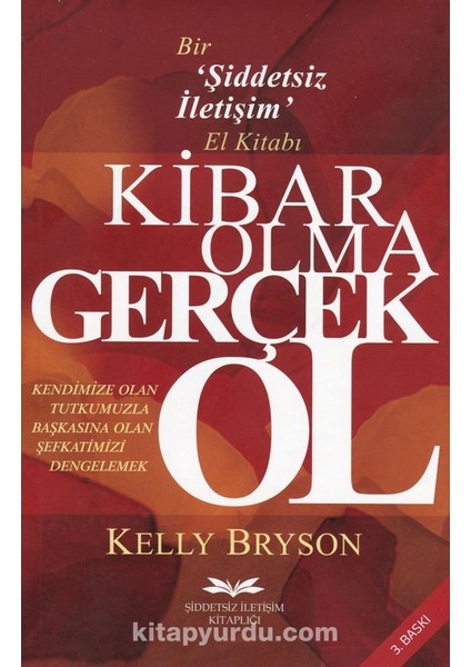 Kibar Olma Gerçek Ol