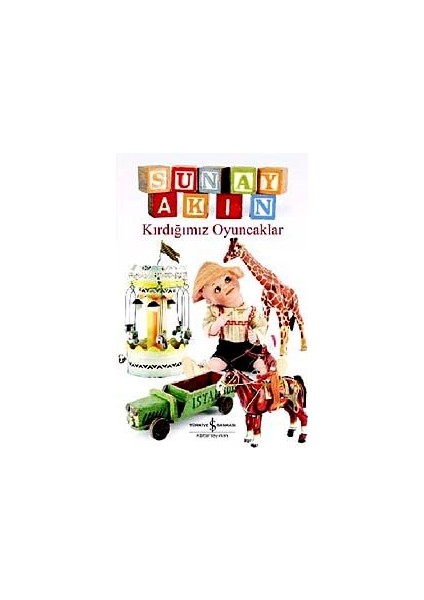 Kırdığımız Oyuncaklar