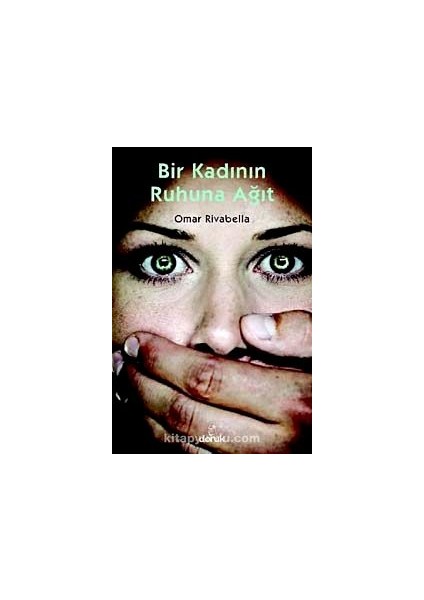 Bir Kadının Ruhuna Ağıt
