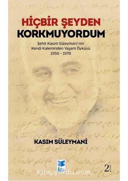 Hiçbir Şeyden Korkmuyordum