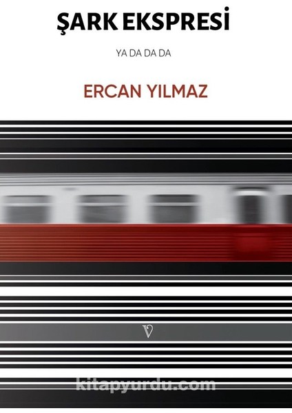 Şark Ekspresi Ya Da Da Da