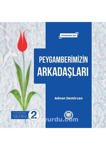 Peygamberimizin Arkadaşları