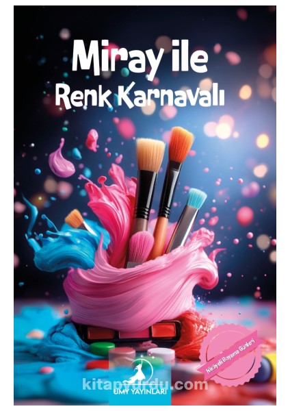 Miray ile Renk Karnavalı