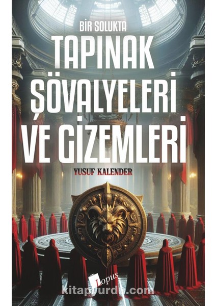 Bir Solukta Tapınak Şövalyeleri ve Gizemleri