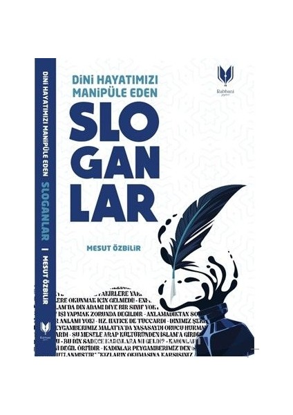 Dini Hayatımızı Manipüle Eden Sloganlar