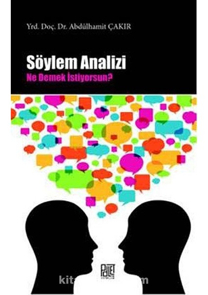 Söylem Analizi Ne Demek Istiyorsun?