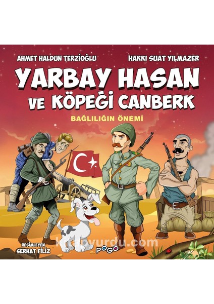 Yarbay Hasan ve Köpeği Canberk / Bağlılığın Önemi