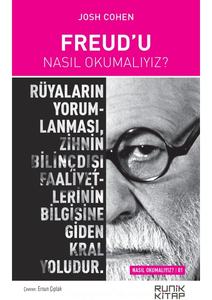 Freud’u Nasıl Okumalıyız?