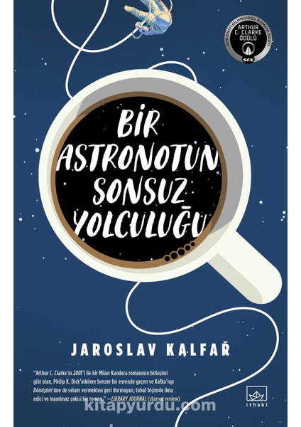 Bir Astronotun Sonsuz Yolculuğu