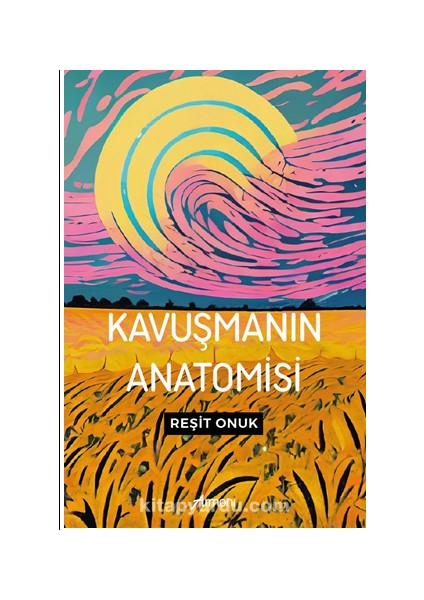 Kavuşmanın Anatomisi