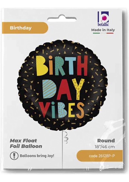 Birthday Vibes Supertrend Folyo Balon 18" modelleri