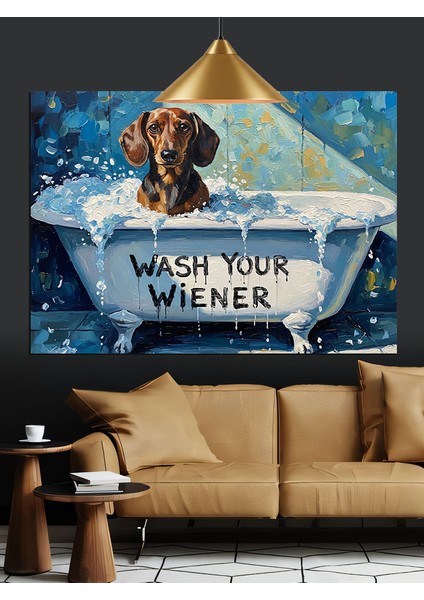 Yazılı Wash Your Wıener Köpek Figürü Dekoratif Kanvas - Mdf Ahşap Tablo modelleri
