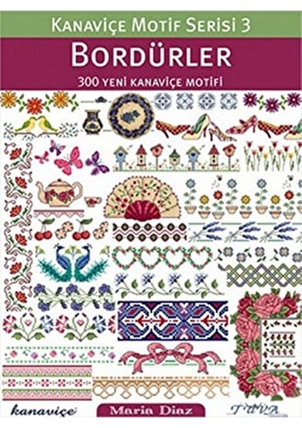 Kanaviçe Motif Serisi 3 Bordürler Nakış Dergisi Maria Diaz 300 Yeni Motif fiyatları