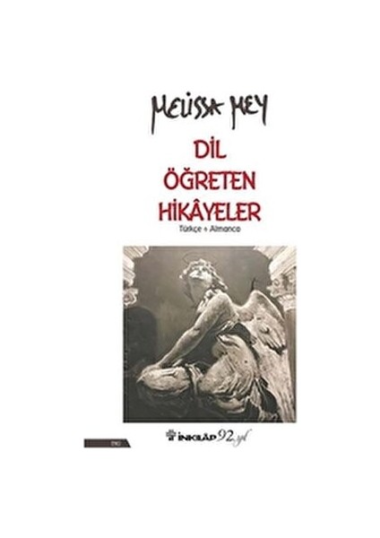 Dil Öğreten Hikayeler Türkçe Almanca - Melissa Mey fiyatları
