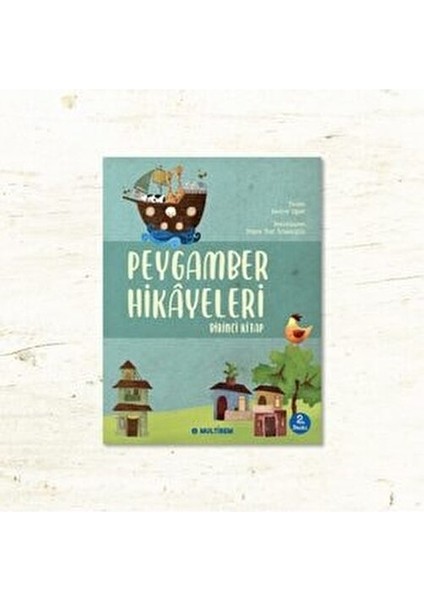 Peygamber Hikayeleri - Birinci Kitap - Hatice Uğur fiyatları