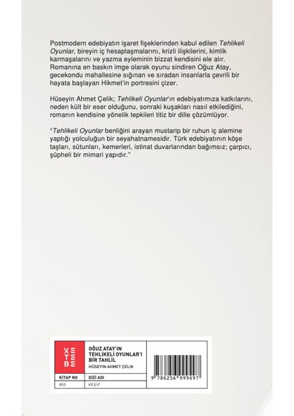 Oğuz Atay'ın Tehlikeli Oyunlar'ı - Hüseyin Ahmet Çelik fiyatları