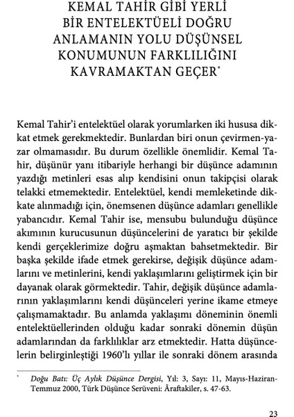 Kemal Tahir’in Entelektüel Portresi - Kurtuluş Kayalı