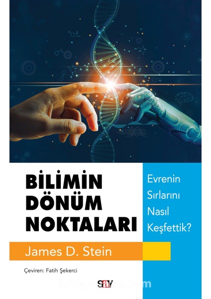 Bilimin Dönuìˆm Noktaları Evrenin Sırlarını Nasıl Keşfettik?