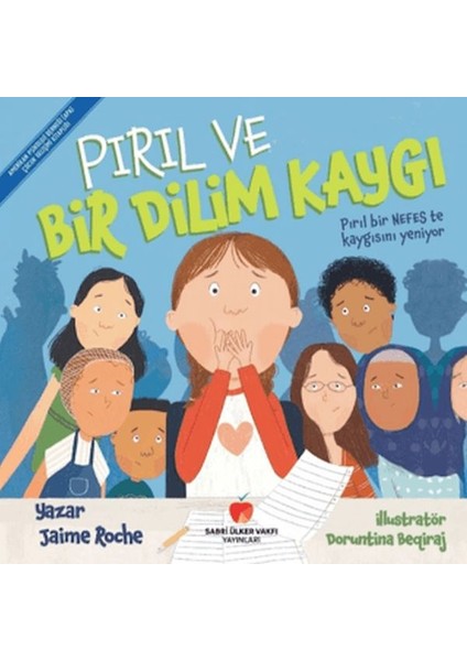 Pırıl ve Bir Dilim Kaygı