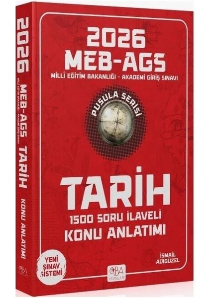 Cba Yayınları 2026 Meb-Ags Tarihin Pusulası Konu Anlatımı - Ismail Adıgüzel