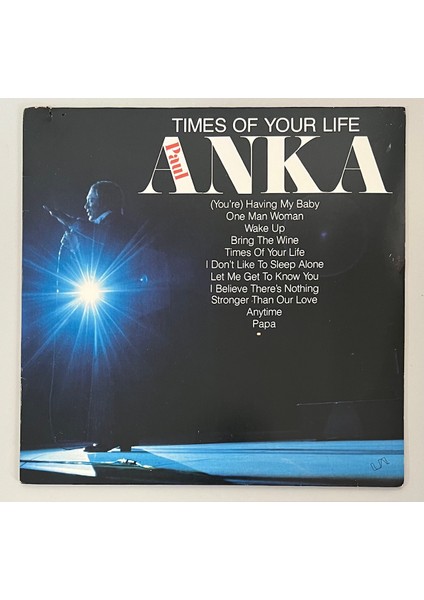 Paul Anka Times Of Your Life Lp Plak (Orijinal 1975 Dönem Alman Baskı Plak)