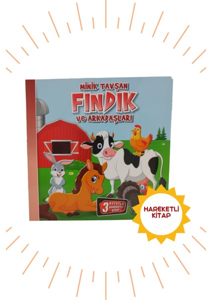 3 Boyutlu, Hareketli Kitaplar "minik Tavşan Fındık ve Arkadaşları''