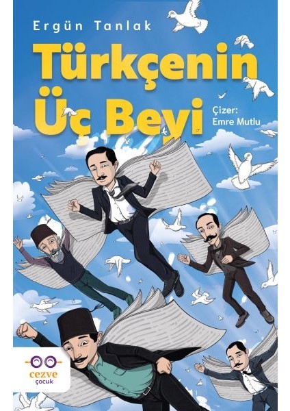 Türkçenin Üç Beyi