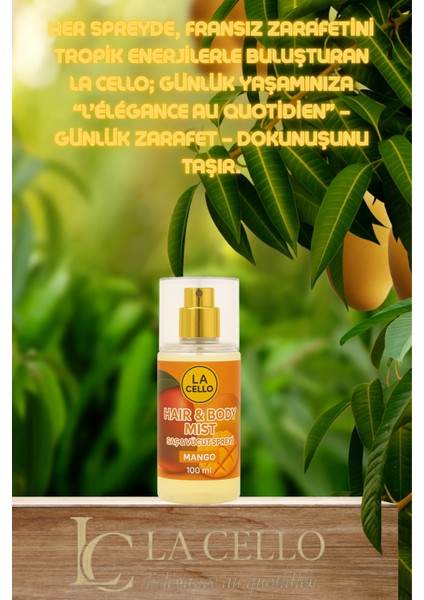 La Cellosaç ve Vücut Spreyi ( Mango ) indirimleri