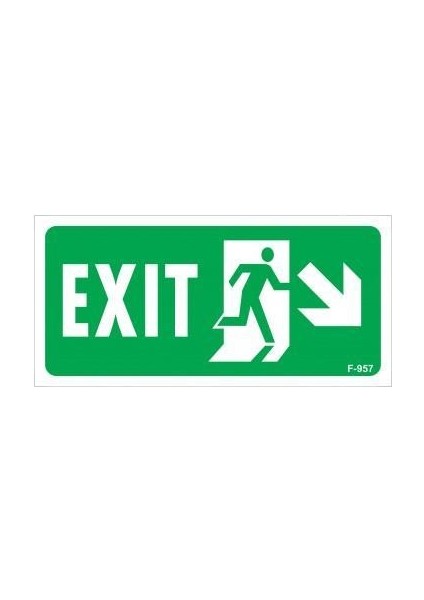 Exit Sağ Aşağı Uyarı Levhası 17,5X25 KOD957