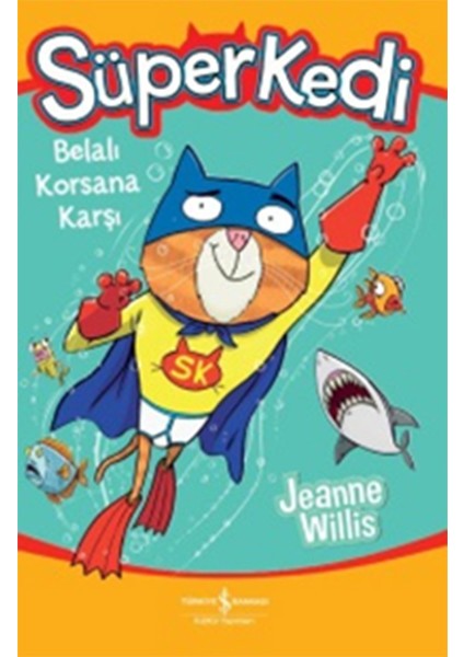 Süper Kedi-Belalı Korsana Karşı