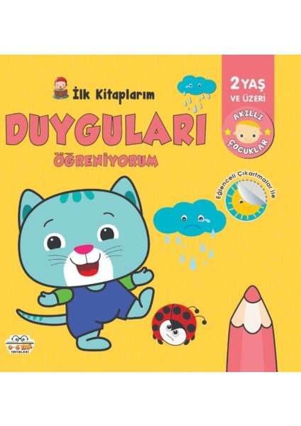 Ilk Kitaplarım-Duyguları Öğreniyorum - 0-6 Yaş Yayınları