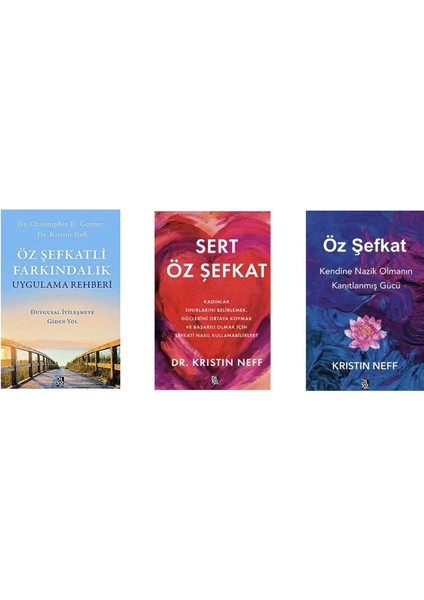 Oz Sefkatli Farkindalik + Sert Oz Sefkat + Oz Sefkat =( 3 Kitap)