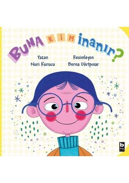 Buna Kim Inanır?