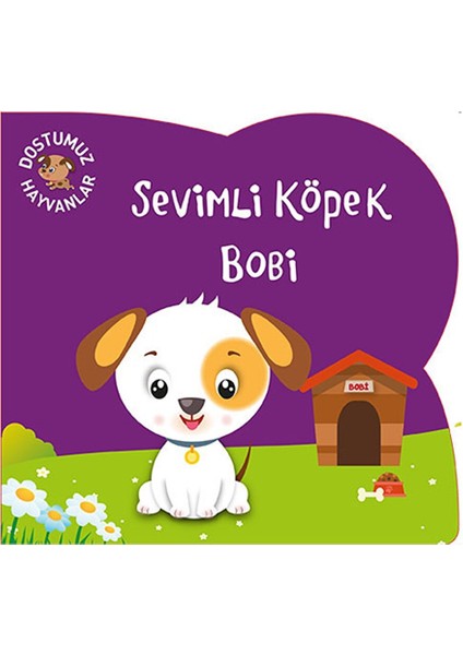 Net Sevimli Köpek Bobi Bebek Masal Kitabı 1 Adet