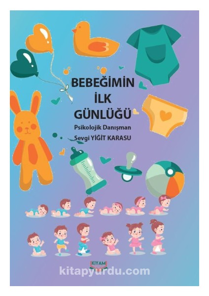 Bebeğimin Ilk Günlüğü ve Bebeğimle Ilk 5 Yılımız