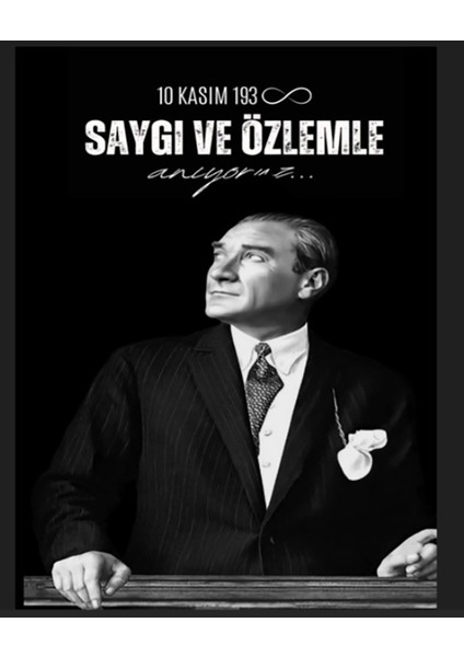 10 Kasım Atatürk'ü Anma,sonsuz Sevgi ile Anıyoruz.okul Etkinlik,kumaş Pano 150X200