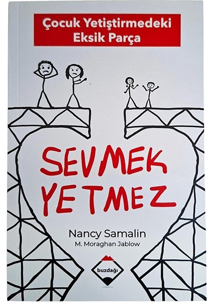 Sevmek Yetmez