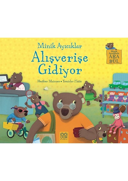 Minik Ayıcıklar Alışverişe Gidiyor