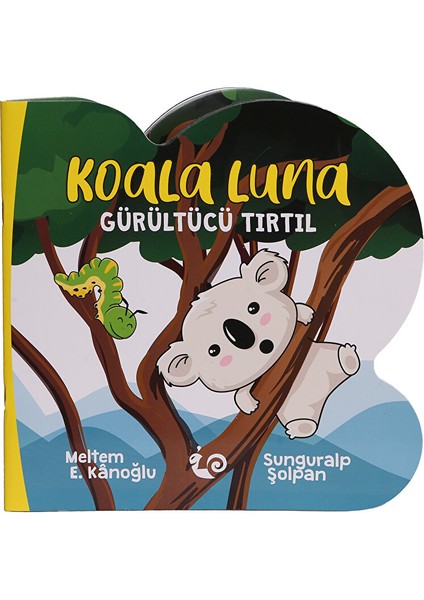 Çikolata Yayınları Koala Luna Gürültücü Tırtıl Bebek Masal Kitabı Meltem Erinçmen Kanoğlu 1 Adet