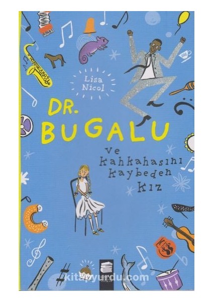 Dr. Bugalu ve Kahkahasını Kaybeden Kız