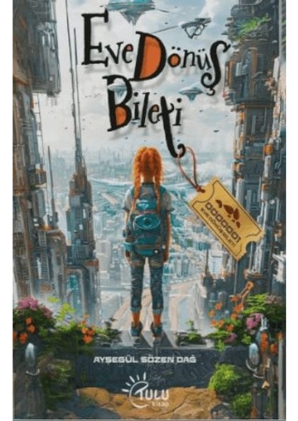 Eve Dönüş Bileti