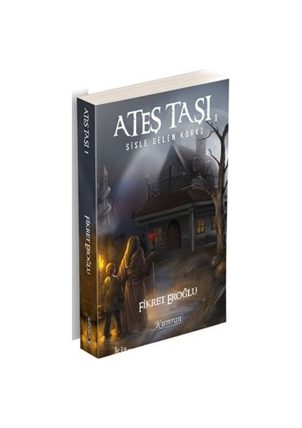 Ateş Taşı 1 / Sisle Gelen Korku