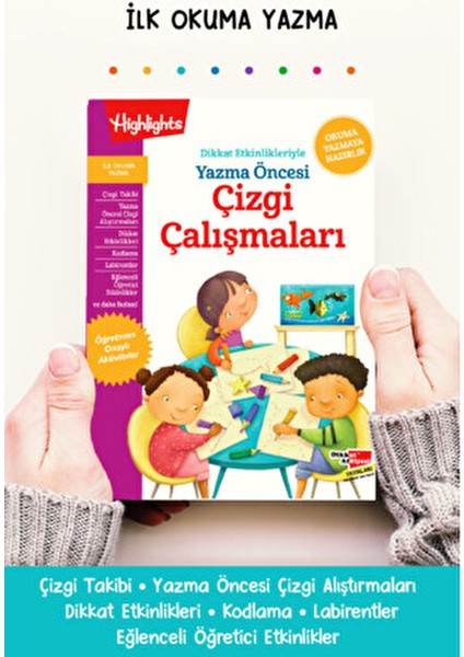 Dikkat Etkinlikleriyle Yazma Öncesi Çizgi Çalışmaları