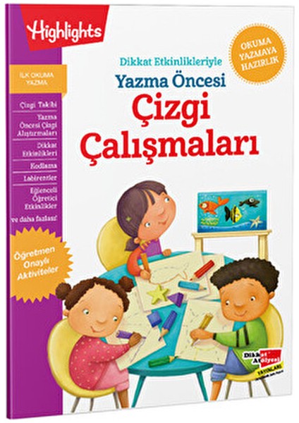 Dikkat Etkinlikleriyle Yazma Öncesi Çizgi Çalışmaları