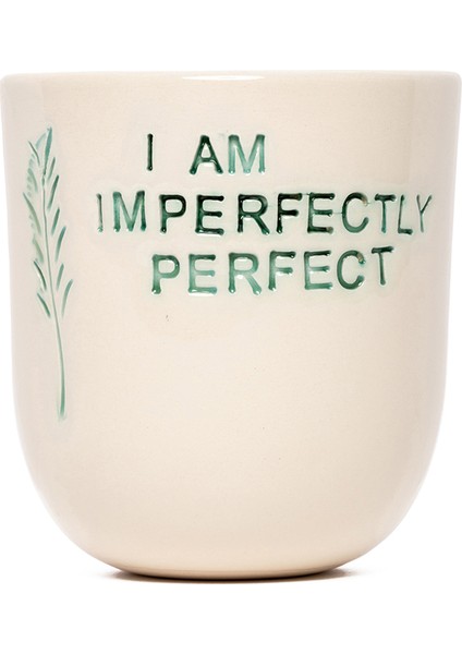 I Am Imperfectly Perfect Turkuaz Mood El Yapımı Seramik Kupa