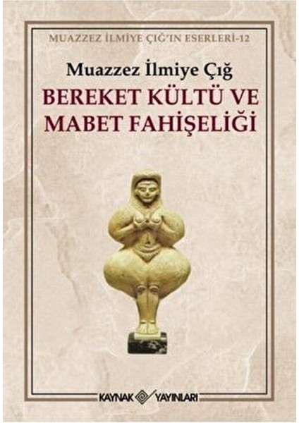 Muazzez Ilmiye Çığ Seti 17 Kitap Türkçe Bilimsel İnceleme ve Araştırma