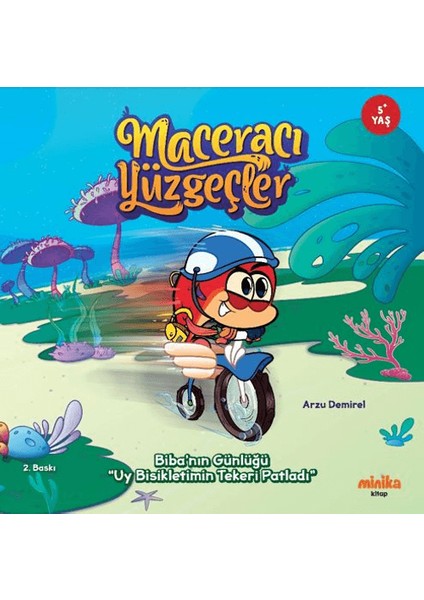 Maceracı Yüzgeçler: Biba’nın Günlüğü - Uy Bisikletimin Tekeri Patladı