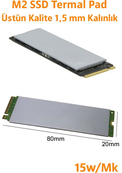 M2 SSD Termal Pad - Gri Renk | 1,5 mm Kalınlık | 80X20 mm | 15W/MK modelleri