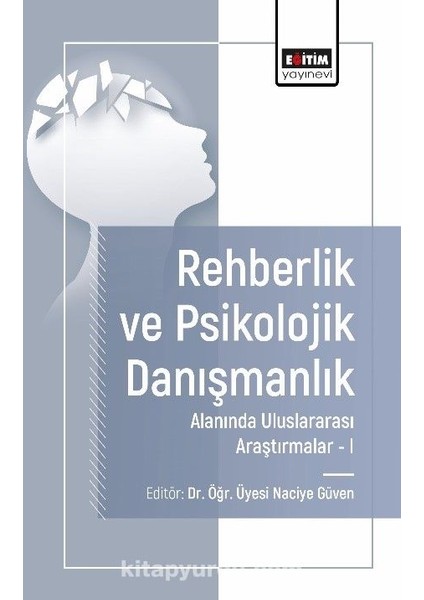 Rehberlik ve Psikolojik Danışmanlık Alanında Araştırmalar I